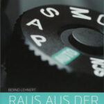 Raus aus der Automatik: Blende, Verschlusszeit & Co. beherrschen