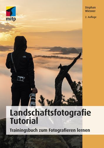 Landschaftsfotografie Tutorial: Trainingsbuch zum Fotografieren lernen Cover