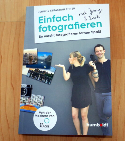 Einfach fotografieren mit Jenny & Basti